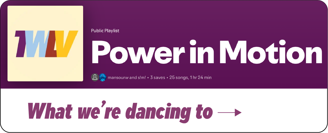 What we're dancing to: Power in Motion